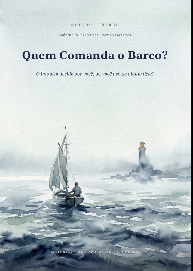 Capa do caderno Quem Comanda o Barco? — o impulso decide por você, ou você decide diante dele?